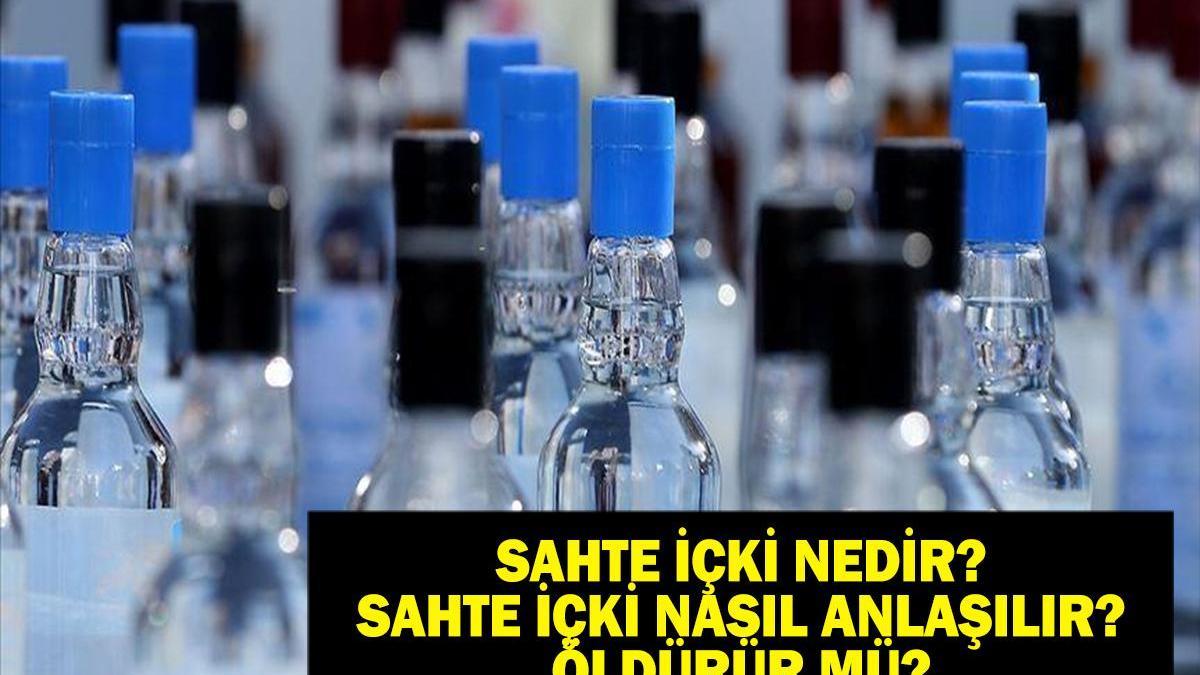 Sahte İçki Nasıl Anlaşılır, Neden Öldürür? Sahte İçki İçildiğinde Neler Yapılmalı?